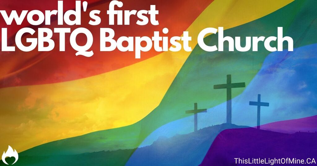 world's first LGBTQ Baptist Church no copy